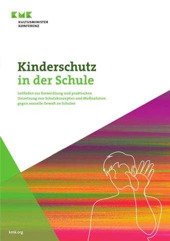 Deckblatt des Leitfadens der KMK "Schutzkonzept sexualisierte Gewalt" mit grafischer Darstellung einer Person, die abwehrend die linke Hand ausstreckt.