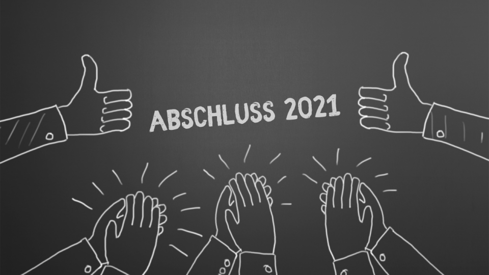 Grafik Klatschende Hände und Aufschrift Abschluss 2021