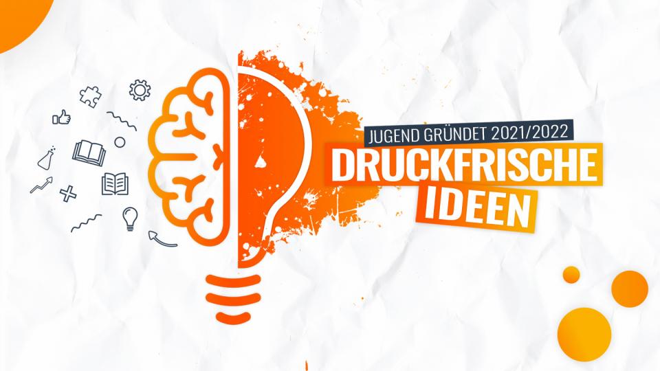 Logo des Wettbewerbs "Jugend gründet 2021/2022" mit dem Slogan "Druckfrische Ideen"