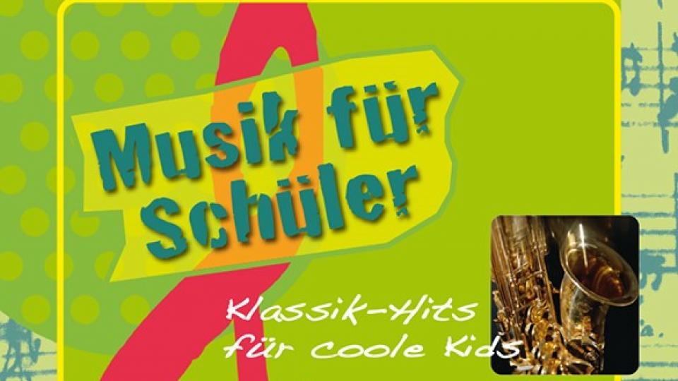 Grafik mit Musikinstrumenten und dem Schriftzug "Musik für Schüler. Klassik-Hits für coole Kids" Grafik mit Musikinstrumenten und dem Schriftzug "Musik für Schüler. Klassik-Hits für coole Kids"
