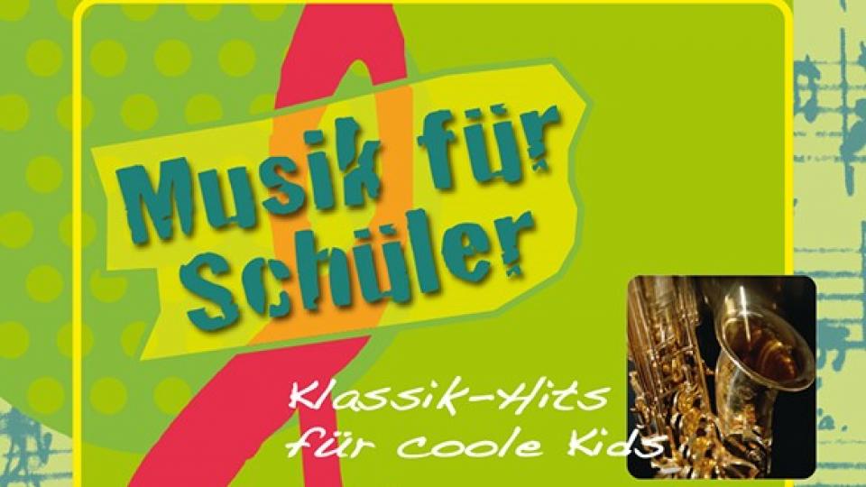 Grafik mit Musikinstrumenten und dem Schriftzug "Musik für Schüler. Klassik-Hits für coole Kids"