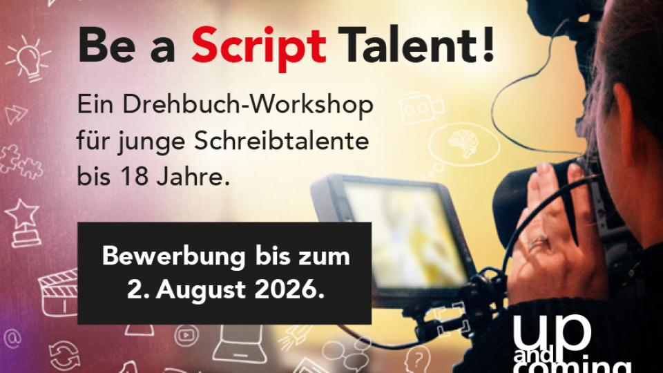 Der Drehbuch-Workshop des up-and-coming-Festivals richtet sich unter dem Motto "Be a Script Talent" an junge Schreibtalente.