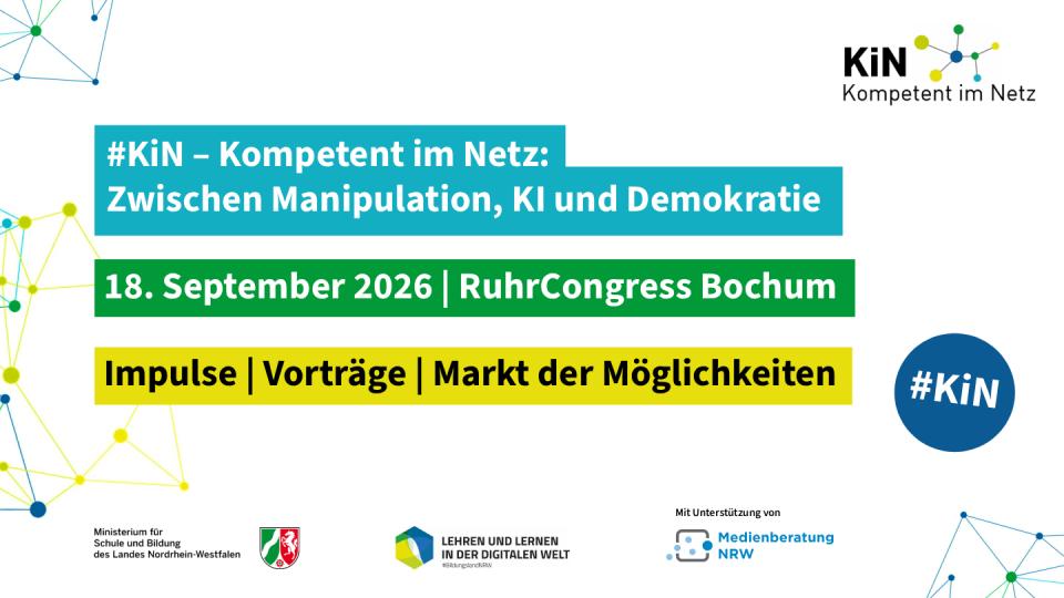 Die Präsenzveranstaltung "#KiN - Kompetent im Netz: Zwischen Manipulation, KI und Demokratie" findet am 18. September 2026 in Bochum statt.