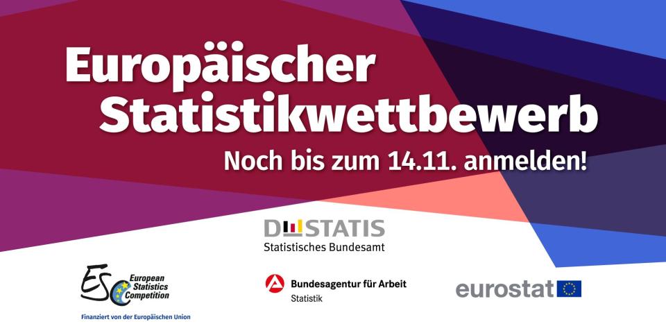 Für den Europäischen Statistikwettbewerb kann man sich noch bis zum 14.11. anmelden.