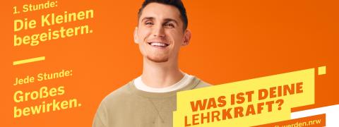 Banner zur Werbekampagne für den Beruf der Lehrkraft: Portrait eines Mannes, darauf Schriftzug: "1. Stunde: Die Kleinen begeistern. 2. Stunde: Großes bewirken - Bruno, Referendar an einer Grundschule - Was ist Deine Lehrkraft? Find's raus: www.lehrkraft-werden.nrw"