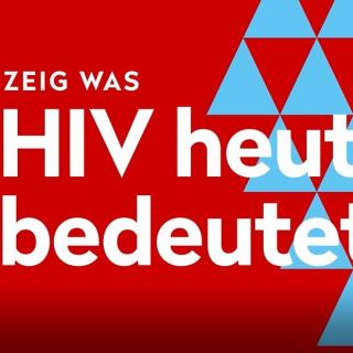 Schriftzug "Zeig was HIV heute bedeutet" vor einem rot-blauen Hintergrund