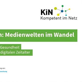 Das 3. Digital-Symposium der Initiative "KiN - Kompetent im Netz" steht unter dem Motto "Medienwelten im Wandel".
